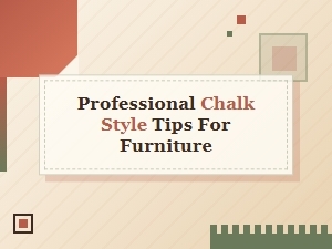 Elevate Your Furniture with Professional Chalk Tips